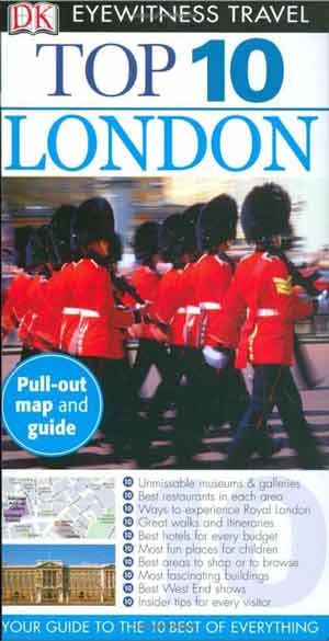 
London Changing Of The Guard - Top Ten London (Eyewitness Travel Guides) book cover

